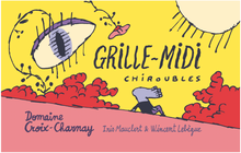 Load image into Gallery viewer, Domaine Croix-Charnay - Chiroubles "Grille-Midi" 2022