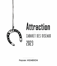 Load image into Gallery viewer, Cabaret des Oiseaux - Attraction 2023
